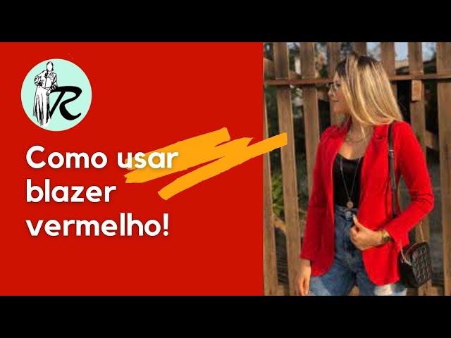 Look Blazer Vermelho Feminino