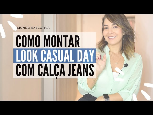 Look Casual Day Feminino