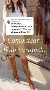 Look Bota Caramelo Feminino